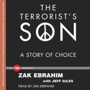 The Terrorist's Son: A Story of Choice