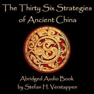 The Thirty Six Strategies of Ancient China