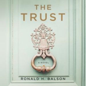 The Trust: A Novel