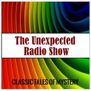 The Unexpected Radio Show