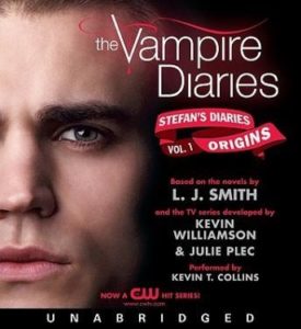 The Vampire Diaries: Stefan's Diaries #1: Origins