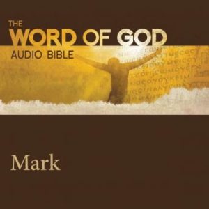 The Word of God: Mark