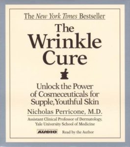 The Wrinkle Cure: Unlock the Power of Cosmeceuticals for Supple, Youthful Skin