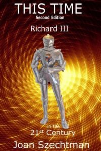 This Time: Richard III in the 21st Century