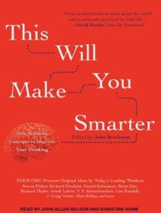 This Will Make You Smarter: New Scientific Concepts to Improve Your Thinking