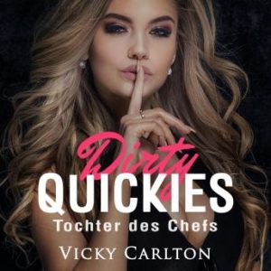 Tochter des Chefs. Dirty Quickies: Sexgeschichte