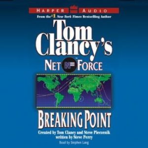 Tom Clancy's Net Force #4: Breaking Point