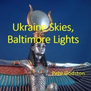 Ukraine Skies, Baltimore Lights