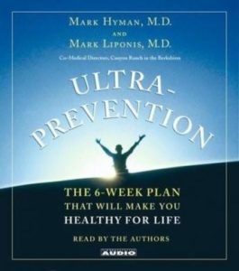 Ultraprevention: The 6-Week Plan That Will Make You Healthy for Life