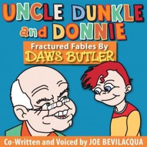 Uncle Dunkle and Donnie: Fractured Fables by Daws Butler