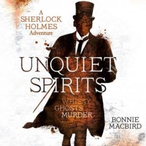 Unquiet Spirits: Whisky, Ghosts, Murder