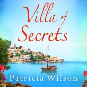 Villa of Secrets: Escape to paradise with this perfect holiday read!