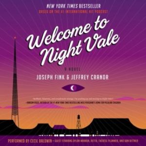 Welcome to Night Vale: A Novel