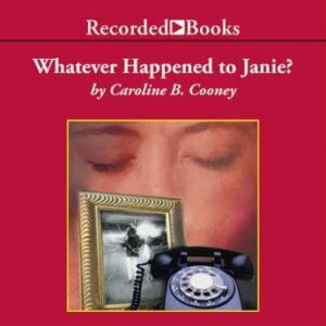 Whatever Happened to Janie?