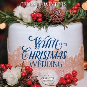 White Christmas Wedding: A Novel