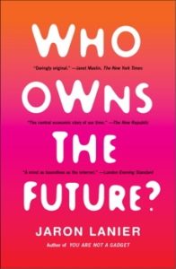 Who Owns the Future?