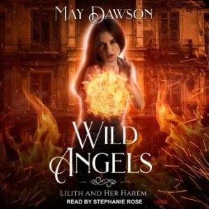 Wild Angels: A Reverse Harem Paranormal Romance