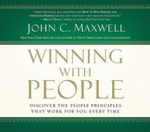 Winning With People: Discover the People Principles that Work for You Every Time