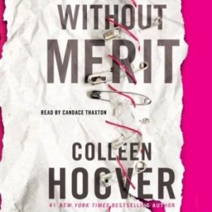 Without Merit: A Novel