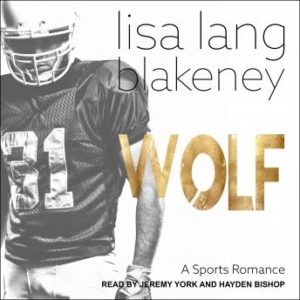 Wolf: A Sports Romance