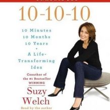 10-10-10: Your Life, My Life, and a Life-Transforming Idea