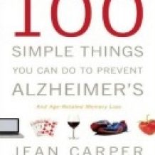 100 Simple Things You Can Do To Prevent Alzheimer's