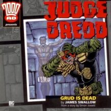 2000AD - 17 - Judge Dredd - Grud is Dead