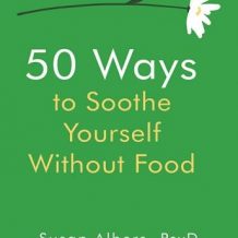 50 Ways to Soothe Yourself Without Food