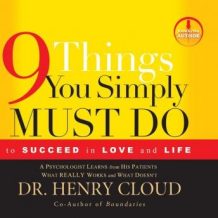 9 Things You Simply Must Do: To Succeed in Love and Life