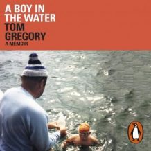 A Boy in the Water: A Memoir