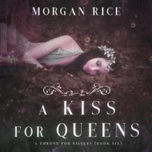 A Kiss for Queens (A Throne for Sisters-Book Six)