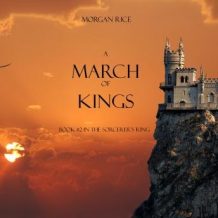 A March of Kings, A (Book #2 in the Sorcerer's Ring)