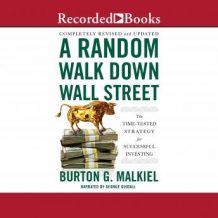 A Random Walk Down Wall Street: Including a Life-Cycle Guide to Personal Investing