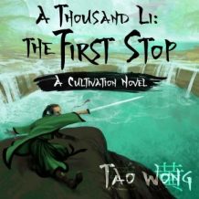 A Thousand Li: The First Stop: A Cultivation Novel