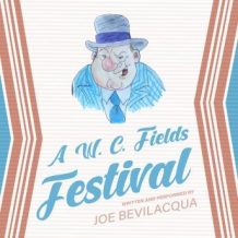 A W. C. Fields Festival