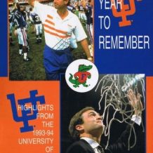 A Year To Remember: The 1993-94 University of Florida Football & Basketball Seasons