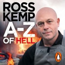 A-Z of Hell: Ross Kemp's How Not to Travel the World