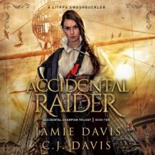 Accidental Raider: A LitRPG Swashbuckler