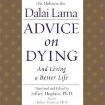 Advice On Dying: And Living a Better Life