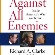 Against All Enemies: Inside America's War on Terror