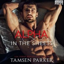 Alpha in the Sheets: After Hours, Book One