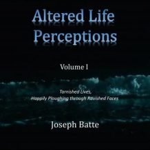 Altered Life Perceptions