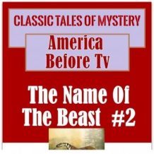 America Before TV - The Name Of The Beast  #2