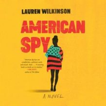 American Spy: A Novel