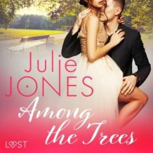 Among the Trees - erotic short story