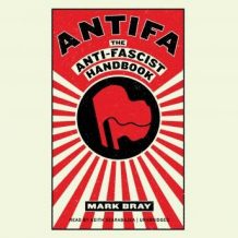 Antifa: The Anti-Fascist Handbook