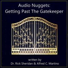 Audio Nuggets: Getting Past The Gatekeeper