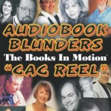 Audiobook Blunders:The Books In Motion Gag reel