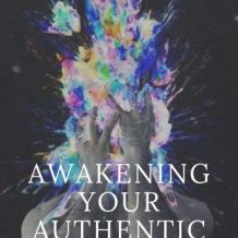 Awakening Your Authentic Power