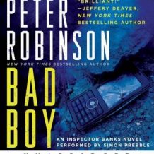 Bad Boy: An Inspector Banks Novel